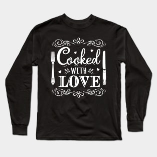 Cooked with love Long Sleeve T-Shirt